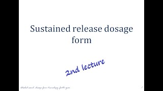 sustained release dosage form 2nd lecture
