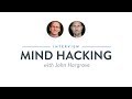 Optimize Interview: Mind Hacking with Sir John Hargrave