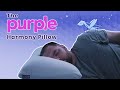 Purple Harmony Pillow Review | Best Pillow for side sleepers?