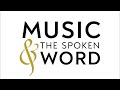 (6/2/24) | Music &amp; the Spoken Word | The Tabernacle Choir (#livestream)