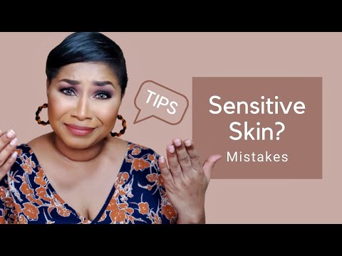 Sensitive Skin: Common Mistakes & Tips | Sheri Approved