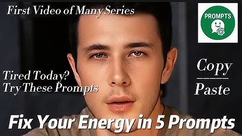Fix Your Energy in 5 ChatGPT Prompts