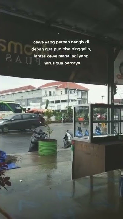 story whatsapp//cewek mana yang harus dipercaya