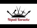 Hawaijahaj - Sajjan Raj Vaidya (Karaoke Version) Mp3 Song