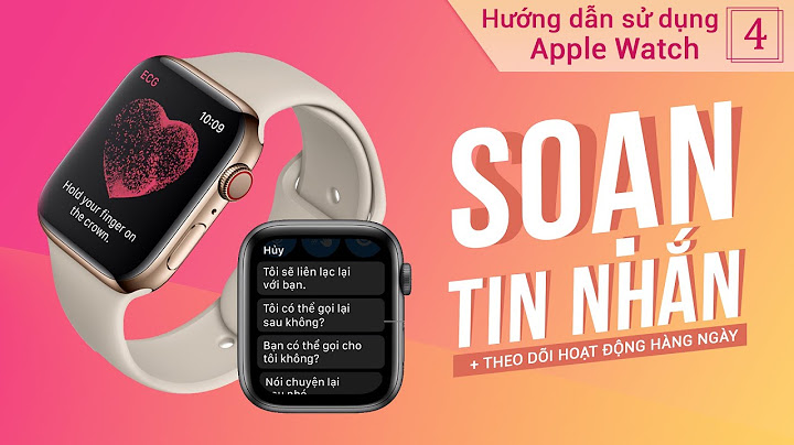 Apple watch 4g hướng dẫn sử dụng