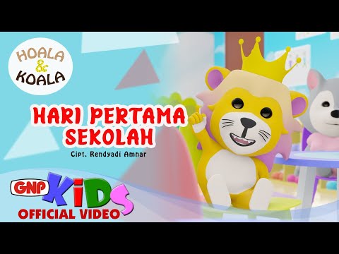 Hari Pertama Sekolah - Hoala & Koala | Lagu Anak Indonesia - Official Music Video