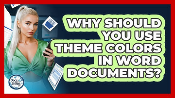 Why Should You Use Theme Colors In Word Documents? - Docs and Sheets Pro