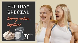 Holiday special - baking cookies together!