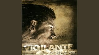 Watch Vigilante Lack Of Faith video