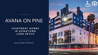 Avana on Pine (with Audio Description) | Long Beach CA Apartments | Greystar