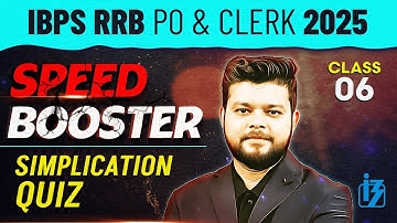 IBPS RRB PO & Clerk 2025 | Quants Simplification Quiz #6 | By Siddharth Srivastava