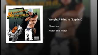 Weight A Minute