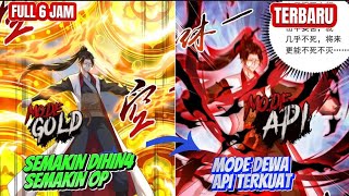 FULL 6 JAM!! SEMAKIN DIHINA SEMAKIN BERTAMBAH OVERPOWER - ALUR CERITA MANHWA