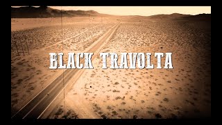 Doug Locke - Black Travolta (Lyric Video)