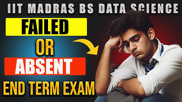 Absent or Failed Your End Term Exam iit madras bs degree ? Makeup Exams Explained! 🎉 | #IITMadrasBS