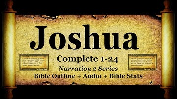 The Book of Joshua - Bible: Book 06 - The Holy Bible KJV Read Along Audio & Text (Narration 2)