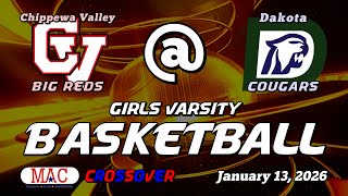 2026 Girls Varsity Basketball: Chippewa Valley @ Dakota
