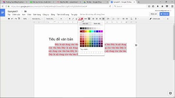Định dạng văn bản Google Tài liệu (Google Docs) in Google Drive