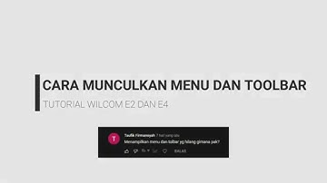 Cara memunculkan Menu-Menu Toolbar di Wilcom E2 atau E4 [Tutorial]