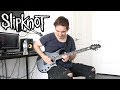 Slipknot | Nero Forte | (GUITAR COVER 2019)