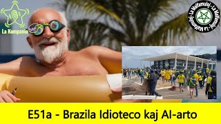 E51a – Brazila idioteco kaj AI arto