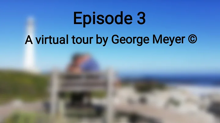 Virtual tour (Episode 3) - "Cape Point, Cape of Good Hope & surrounds"