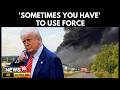 US Iran War Sometimes You Have To Use Force Trump Drops Bombshell On Iran Nuclear Deal 4K