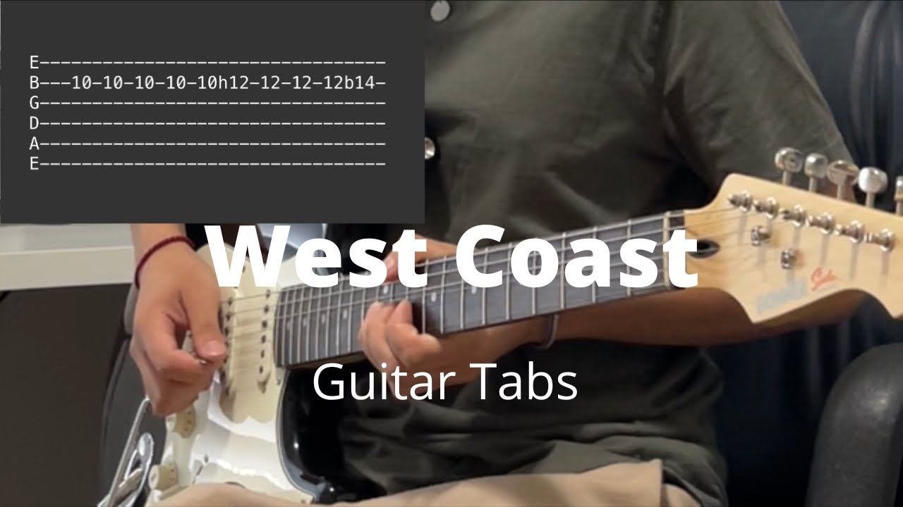 West Coast by Lana Del Rey | Guitar Tabs