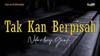 Ndarboy Genk - Tak Kan Berpisah ‼️ Female Key (KARAOKE/LIRIK/INSTRUMENTAL/ACOUSTIC)