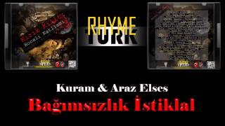 11. Kuram & Araz Elses - Bağımsızlık İstiklal | RhymeTürk Resimi