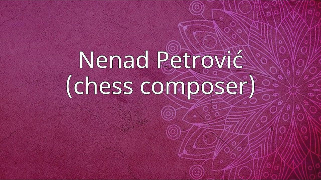 Nenad Petrović (chess composer)