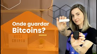 Onde guardar Bitcoins? Posso deixar na corretora?