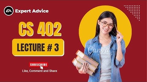 CS 402 lec 3 | Theory of Automata | Virtual University of Pakistan | Expert Advice with Esha Fatima