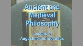 Details Ancient and Medieval Philosophy by Ralph McInerny: 4. Augustine and Boethius Update