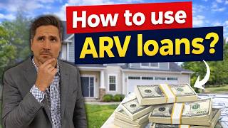 How to use ARV loans?