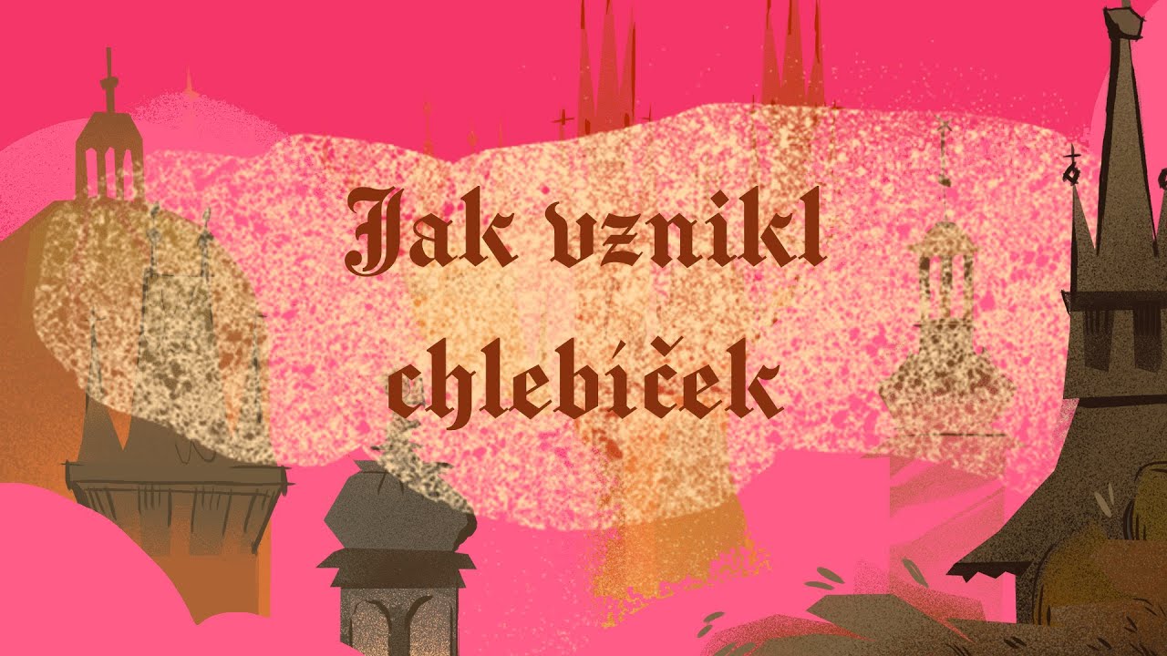 Stověžatá vypráví: Jak vznikl chlebíček