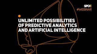 [WEBINAR] Unlimited possibilities of Predictive Analytics and Artificial Intelligence
