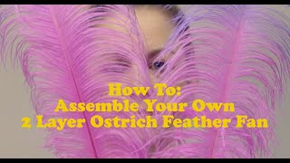 Acid Dyed Ostrich Feather Fan Embly Crafting With Liz Ep2