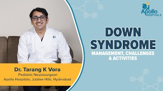 Apollo Hospitals Down Syndrome Dr. Tarang Vora