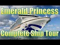 Emerald Princess Ship Tour 2019 (after refurbishment)