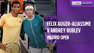Felix Auger-Aliassime v Andrey Rublev | Madrid Open 2024 | Match Highlights