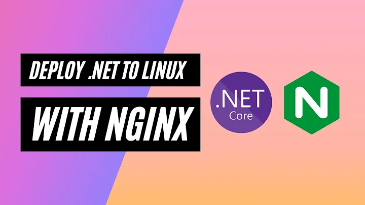 .NET Deployment on Linux with NGINX