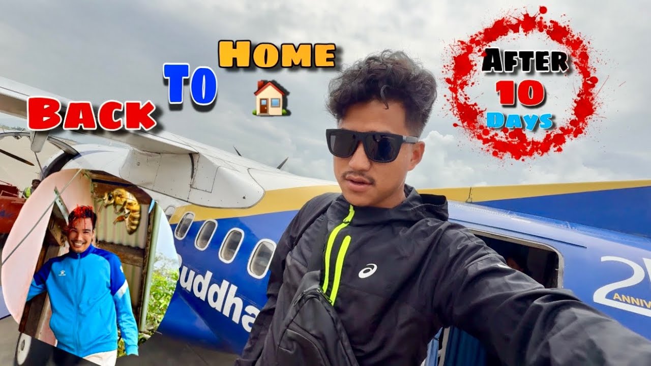 Back To Home 🏠🇳🇵|| Hami 10 Din Ma Aja Ghar Pugem Balla 😱 !!