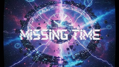 SoN - missing time  (MDFMK)