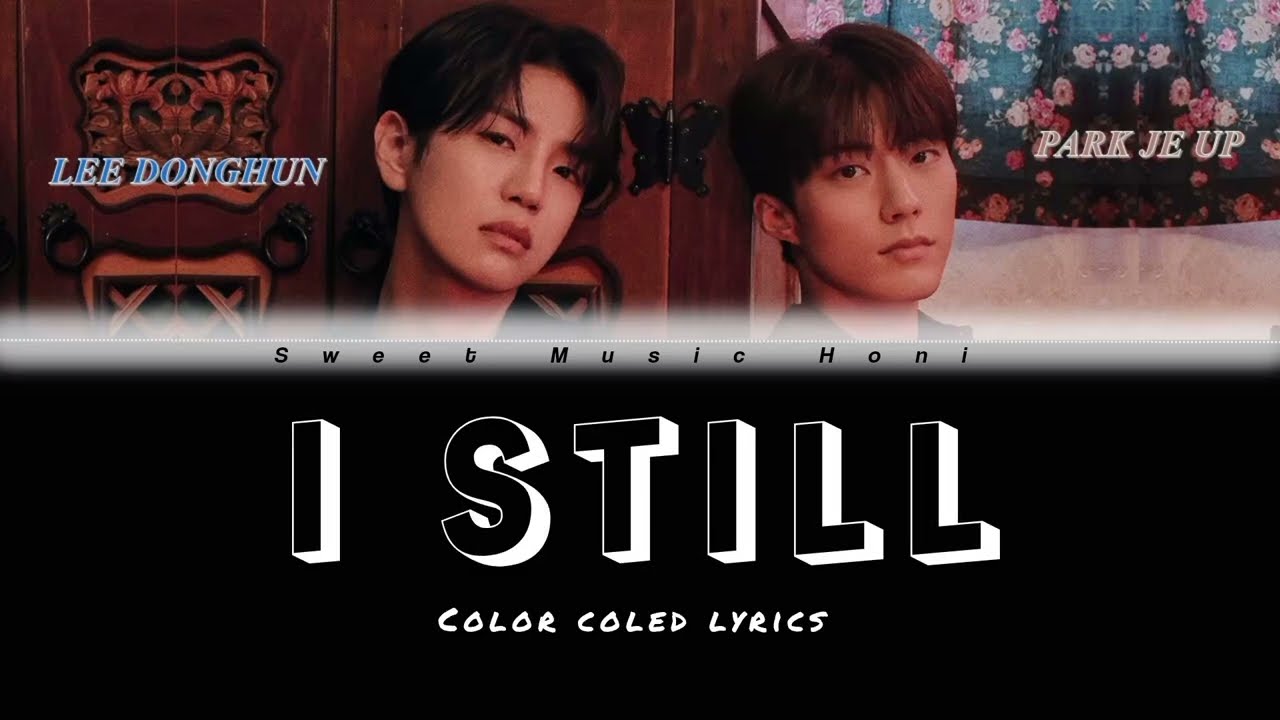 LEE DONGHUN & PARK JE UP - 참아본다 (I Still) | TRADUCIDA AL ESPAÑOL auf YouTube ansehen LEE DONGHUN & PARK JE UP - 참아본다 (I Still) | TRADUCIDA AL ESPAÑOL auf YouTube ansehen