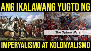ANG IKALAWANG YUGTO NG IMPERYALISMO SA ASYA | PART 2