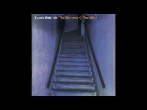 Edna's Goldfish - 08 1800 Miles to Nowhere