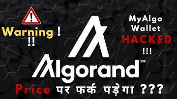 Algorand Wallet MyAlgo Hacked ! 9.2 Million Dollars Stolen ! Impact on Algorand Price
