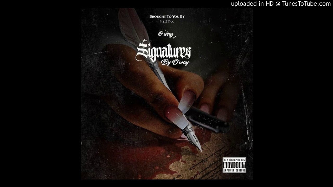 Watch O'Way - "El Jefe" (Signatures) on YouTube Watch O'Way - "El Jefe" (Signatures) on YouTube