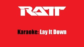 Karaoke: Ratt / Lay It Down
